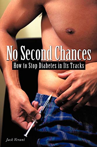 No Second Chances: How to Stop Diabetes in Its Tracks