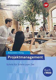 Projektmanagement: Schritt für Schritt zum Ziel: Schülerband (Projektmanagement, 2)