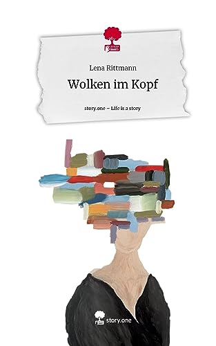 Wolken im Kopf. Life is a Story - story.one