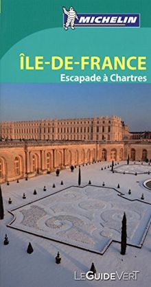 Ile-de-France : escapade à Chartres