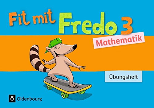 Fredo - Mathematik - Zu allen Ausgaben - Neubearbeitung: 3. Schuljahr - Übungsheft