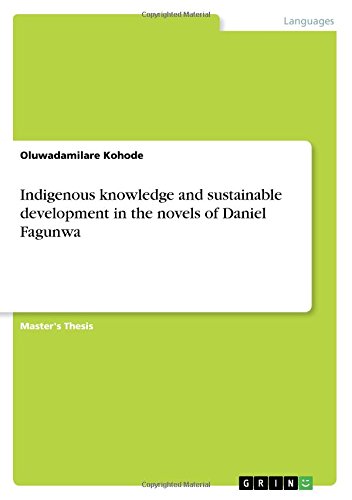 Indigenous knowledge and sustainable development in the novels of Daniel Fagunwa