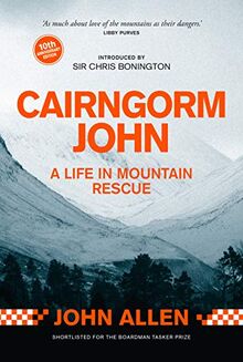 Cairngorm John: A Life in Mountain Rescue