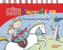 LÜK-SuperKlick: Prinzessin Maxilla: Übungen für Schulanfänger