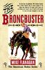 The Broncbuster (American Rodeo Series)