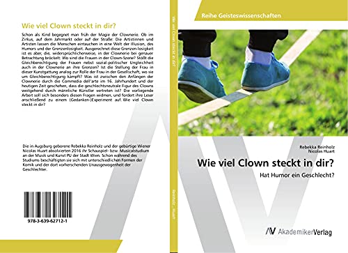 Wie viel Clown steckt in dir?: Hat Humor ein Geschlecht?