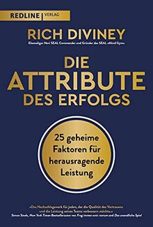 Die Attribute des Erfolgs: 25 geheime Faktoren für herausragende Leistung