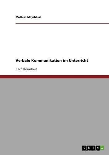 Verbale Kommunikation im Unterricht