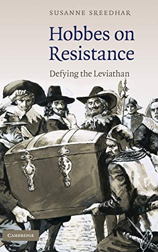 Hobbes on Resistance: Defying the Leviathan