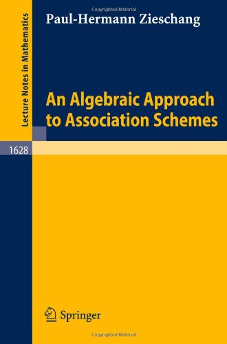 An Algebraic Approach to Association Schemes (Lecture Notes in Mathematics)
