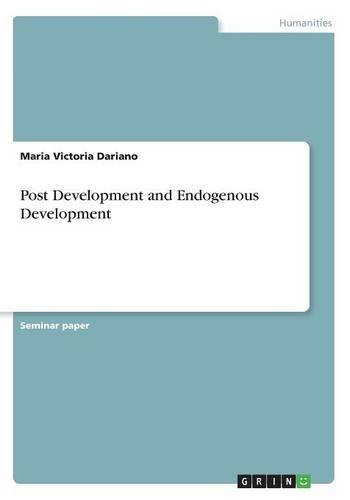 Post Development and Endogenous Development