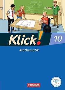 Klick! Mathematik - Mittel-/Oberstufe - Östliche und westliche Bundesländer: 10. Schuljahr - Schülerbuch