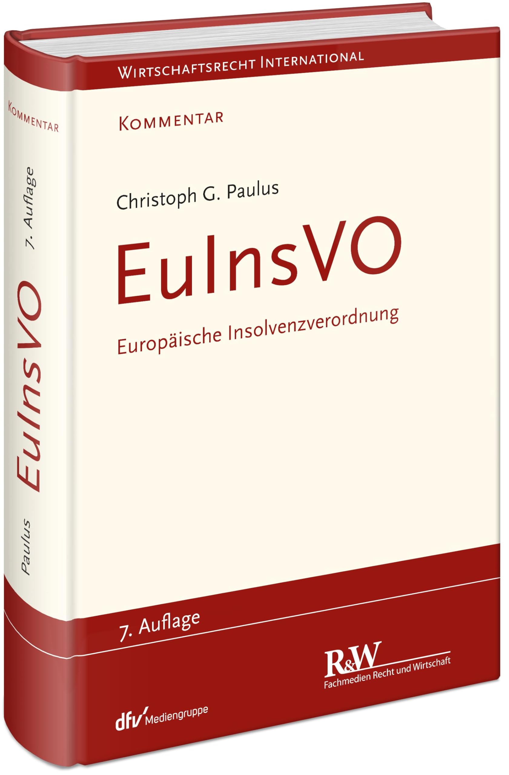 EuInsVO - Europäische Insolvenzverordnung: Kommentar (Wirtschaftsrecht international, Kommentar)