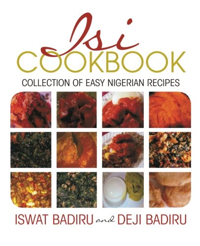 Isi Cookbook: Collection of Easy Nigerian Recipes
