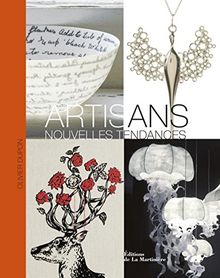 Artisans : nouvelles tendances