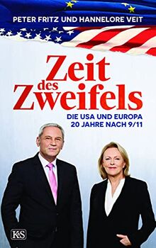 Zeit des Zweifels: Die USA und Europa 20 Jahre nach 9/11 von Fritz, Peter | Buch | Zustand gut