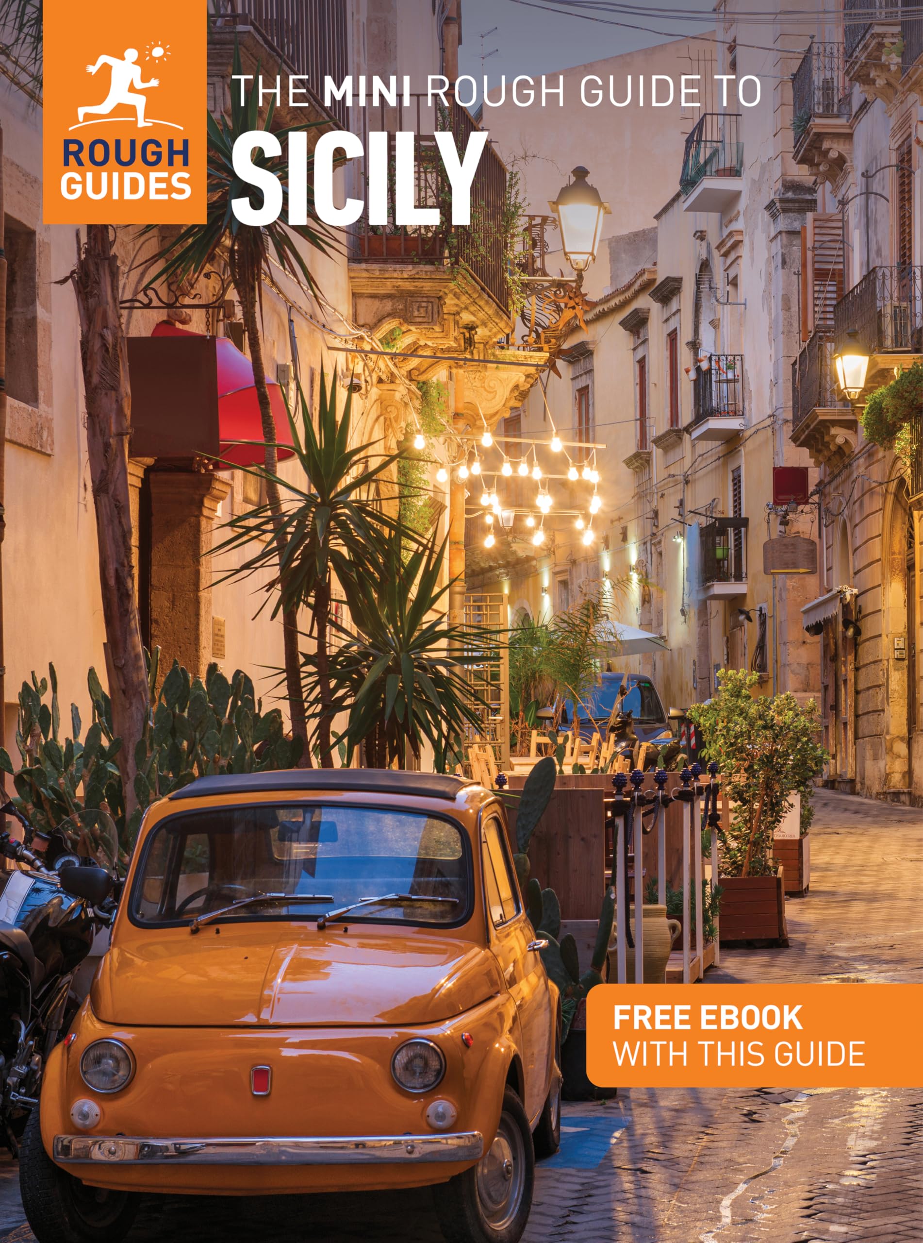 The Mini Rough Guide to Sicily: Travel Guide with eBook (Rough Guide MINI (Sized))