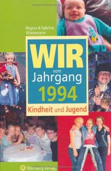 Wir vom Jahrgang 1994. Kindheit und Jugend