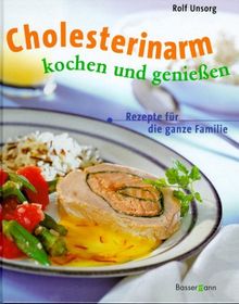 Cholesterinarm kochen und genießen von Unsorg, Rolf  | Buch | Zustand sehr gut