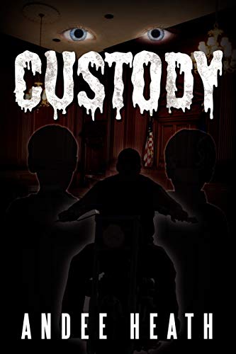 Custody