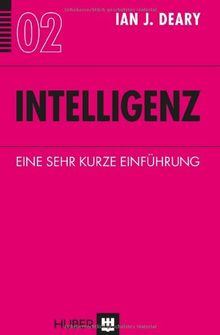 Intelligenz: Eine sehr kurze Einführung