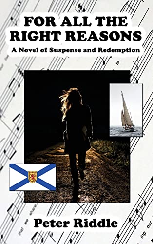 For All the Right Reasons: A Novel of Suspense and Redemption