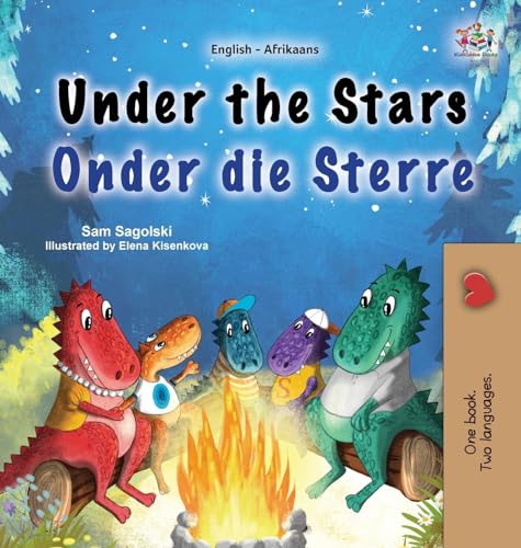 Under the Stars (English Afrikaans Bilingual Kid's Book) (English Afrikaans Bilingual Collection)