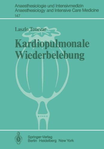 Kardiopulmonale Wiederbelebung (Anaesthesiologie und Intensivmedizin Anaesthesiology and Intensive Care Medicine)