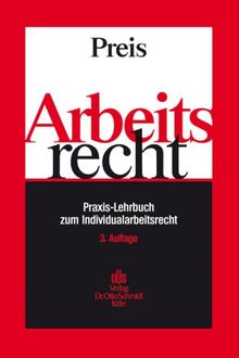 Arbeitsrecht: Individualarbeitsrecht Lehrbuch für Studium und Praxis