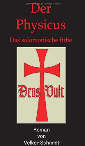 Der Physicus: Das salomonische Erbe