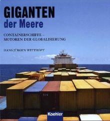 Giganten der Meere -  Containerschiffe  -  Motoren der Globalisierung