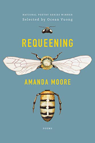 Requeening: Poems