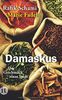 Damaskus: Der Geschmack einer Stadt (insel taschenbuch)
