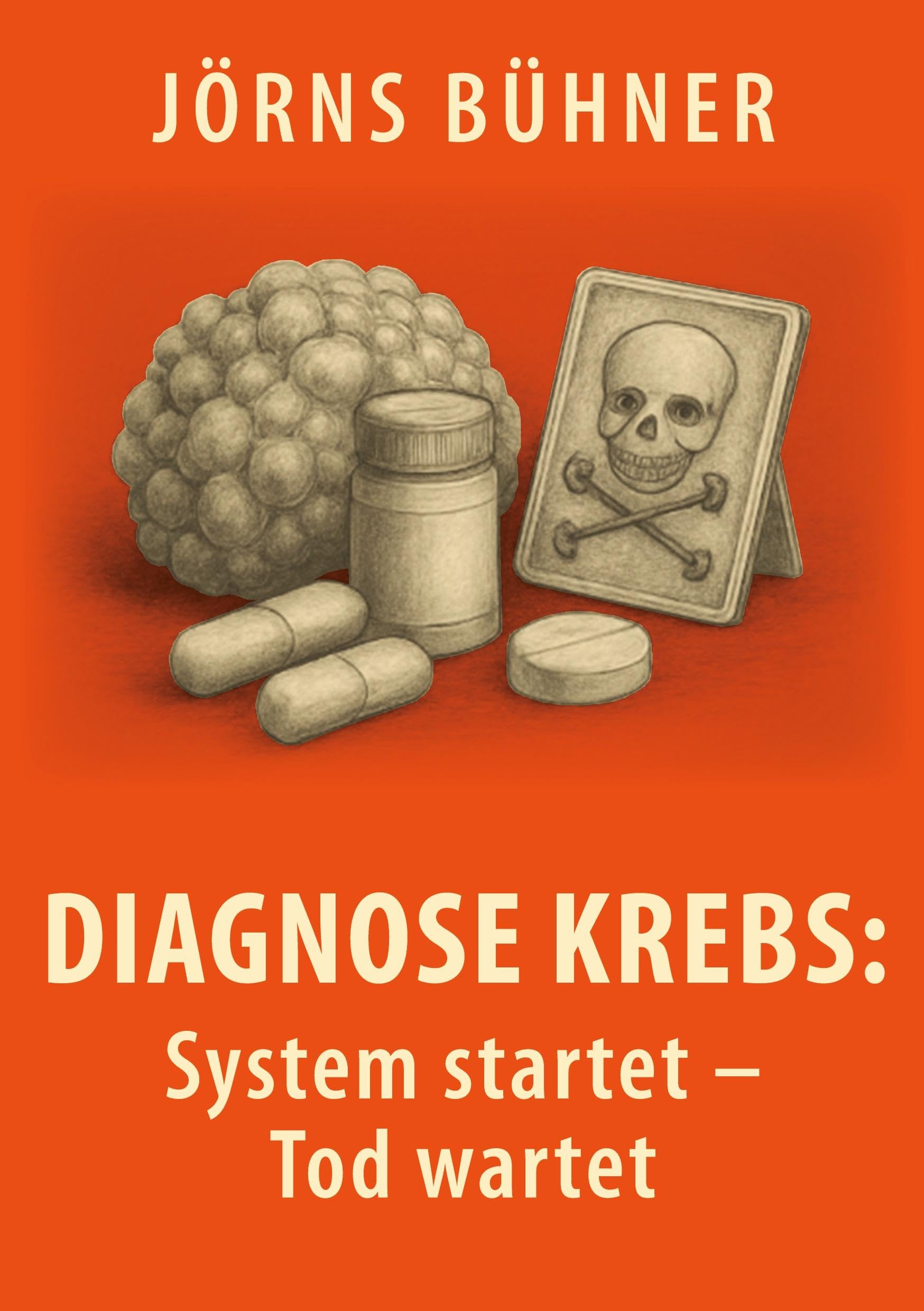 Diagnose Krebs:: System startet - Tod wartet