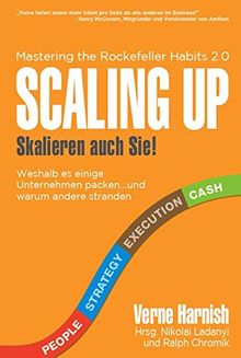 Scaling Up Skalieren auch Sie! Weshalb es einige Unternehmen packen... und warum andere stranden