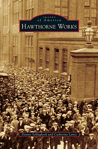 Hawthorne Works
