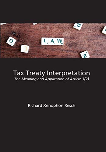 Tax Treaty Interpretation: The Meaning and Application of Article 3(2)