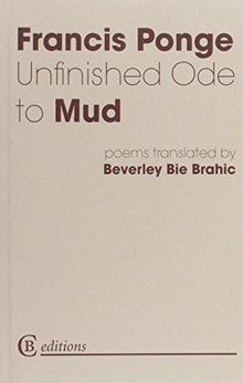 Unfinished Ode to Mud