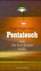 Pentateuch oder Die fünf Bücher Isaaks