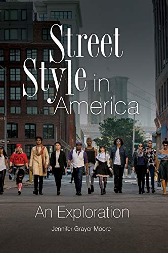 Street Style in America: An Exploration