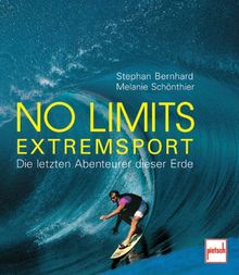 No Limits - Extremsport: Die letzten Abenteurer dieser Erde