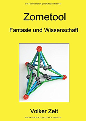 Zometool: Fantasie und Wissenschaft