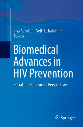 Biomedical Advances in HIV Prevention: Social and Behavioral Perspectives