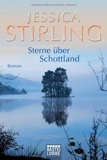 Sterne über Schottland: Roman