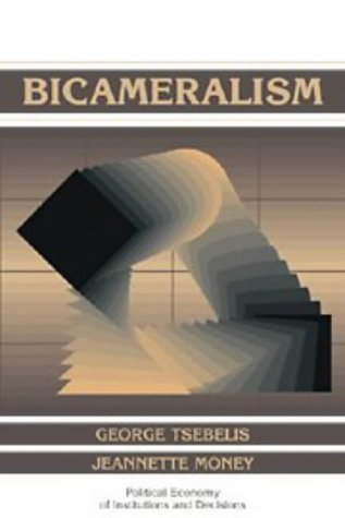 Bicameralism (Political Economy of Institutions and Decisions)