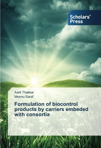 Formulation of biocontrol products by carriers embeded with consortia