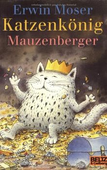 Katzenkönig Mauzenberger: Eine lange Geschichte (Gulliver)