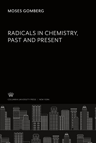 Radicals in Chemistry, Past and Present