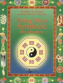 Feng Shui Symbole des Westens