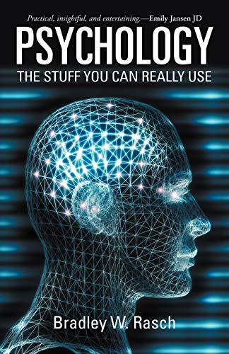 Psychology: The Stuff You can Really Use